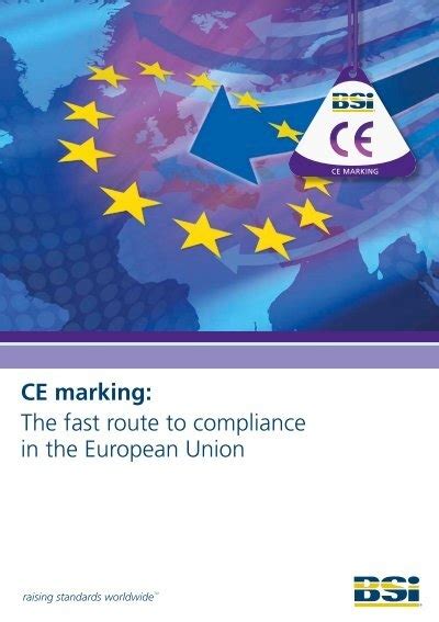 Ce Marking The Fast Route To Compliance In The European Union Bsi