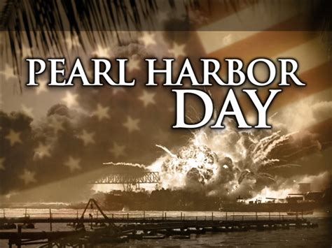 Pearl Harbor Day Quotes Quotesgram