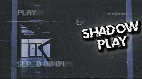 Asegúrate de registrarte para usar esta función. Shadow play: El último juego - YouTube