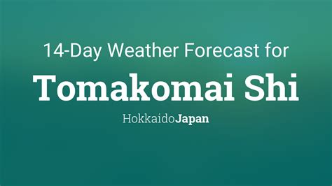 Tomakomai Shi Japan 14 Day Weather Forecast