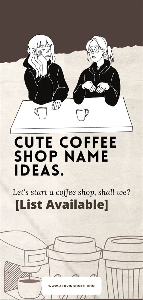 101 Coffee Shop Names And Best Cafe Names You Can T Miss Coffee Shop Names Shop Name Ideas