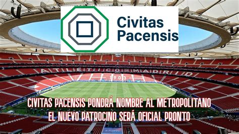 Civitas Pacensis Pondrá Nombre Al Metropolitano El Nuevo Patrocinio