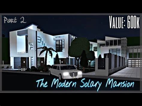 77 spending 35000 robux on my million dollar mansion. Bloxburg Speed Build Step 2: The Modern Solary Mansion ...