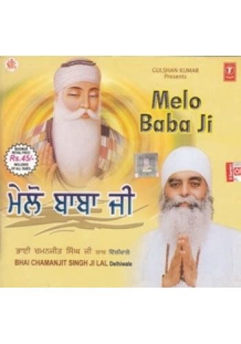 Melo Baba Ji Audio Cds By Bhai Chamanjit Singh Ji Lal