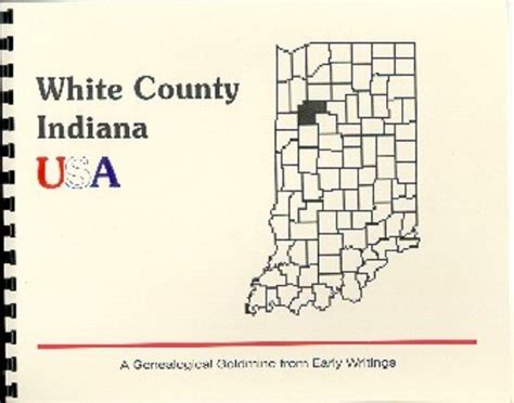 The History Of White County Indiana