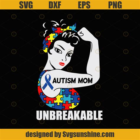 Download Autism Svg, Autism Awareness SVG, Autism Mom SVG, Autism Mom Unbreakalbe SVG - Svgsunshine