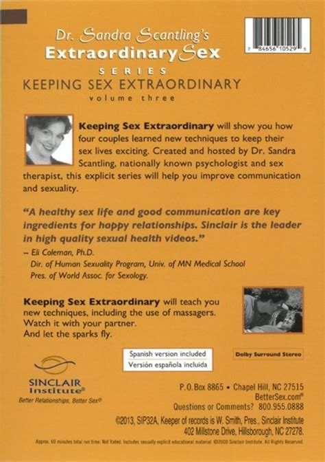 Dr Sandra Scantlings Extraordinary Sex 3 Keeping Sex Extraordinary