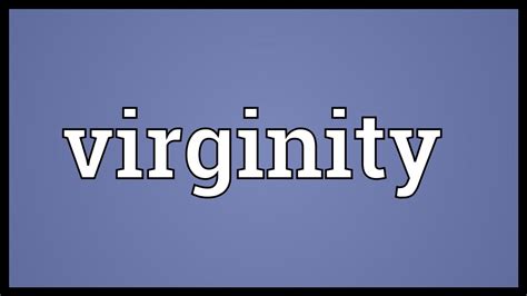 Virginity Meaning Youtube