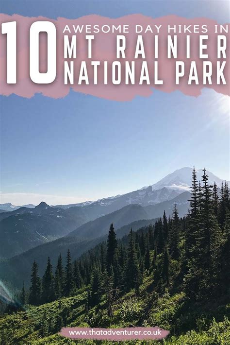 Travelling To Mt Rainier National Park In Washington Be Sure To Check