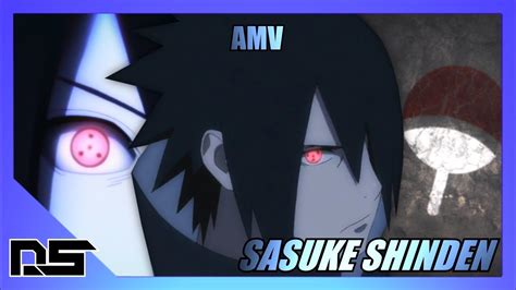 Sasuke Shinden Naruto Shippuden Amv Hd Youtube