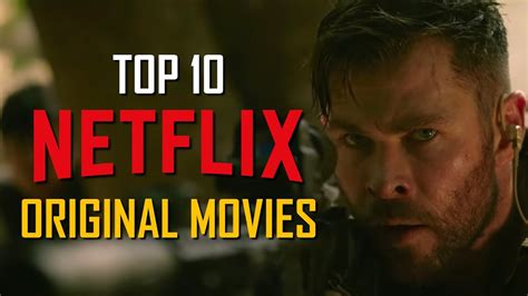 Top Best Netflix Original Movies To Watch Now