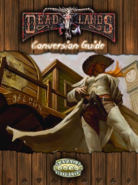 Deadlands Classic And Reloaded Conversion Guide De Pinnacle