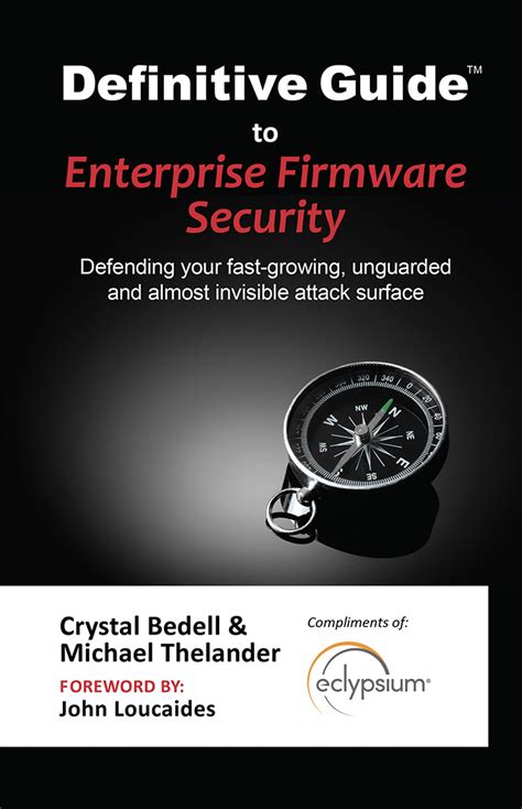 Definitive Guide To Enterprise Firmware Security Cyberedge Group