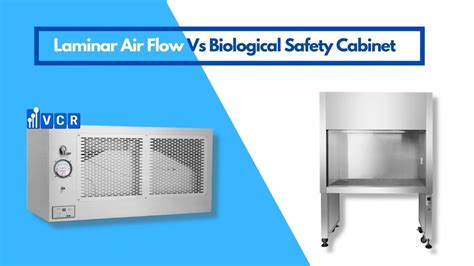 Biosafety Cabinet And Laminar Air Flow Difference Cabinets Matttroy