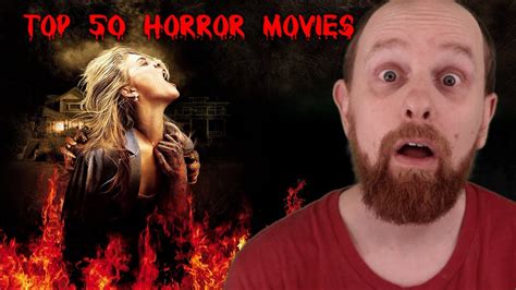My Top 50 Favourite Horror Movies The Best Of Horror Youtube