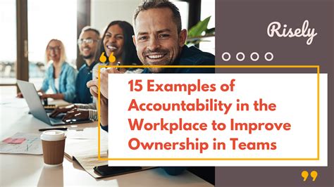 15 Examples Of Accountability In The Workplace To Improve Ownership In