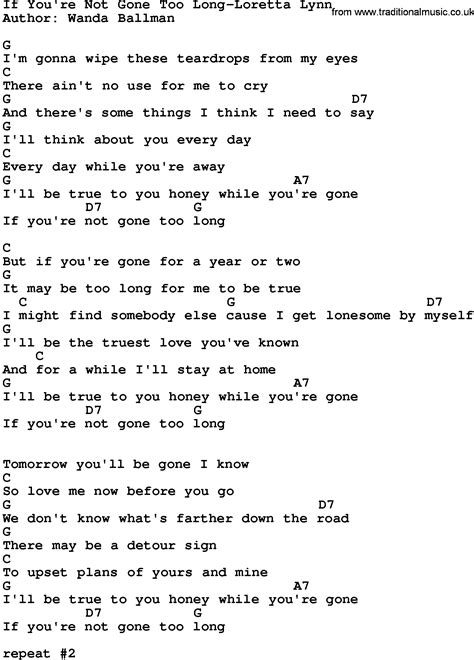 Country Musicif Youre Not Gone Too Long Loretta Lynn Lyrics And Chords