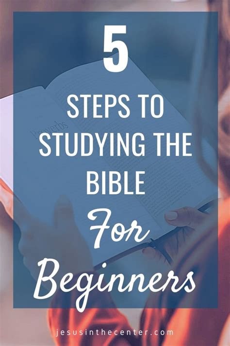 Simple Step By Step Guide How To Study The Bible For Beginners Jesus