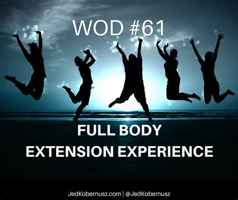 Full Body Extension Experience Jed Kobernusz