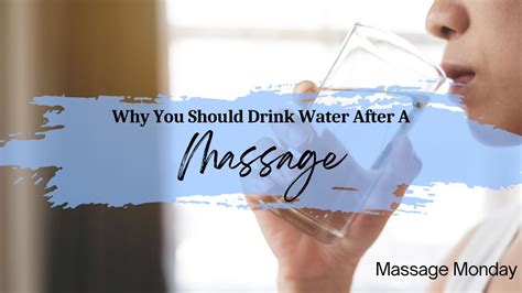 Why You Should Drink Water After A Massage Youtube