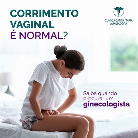 O Corrimento Vaginal Uma Ocorr Ncia Normal Quando Sua Colora O Clara Ou Esbranqui Ada E