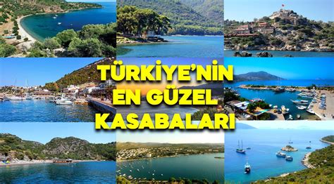 Türkiyenin En Güzel Sahil Kasabaları Haberleri Son Dakika Türkiye
