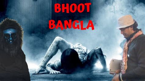 Bhoot Bangla Horror Story Belgaum Diaries Belgaum Fun Express