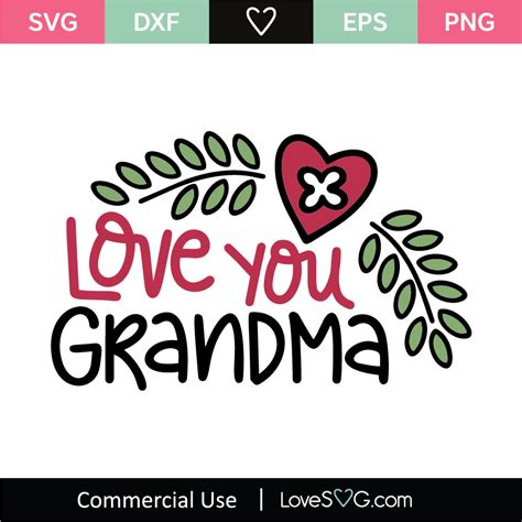 328 We Love You Grandma Svg Svg Png Eps Dxf File