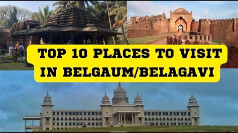 Top 10 Tourist Places To Visit In Belgaumbelagavi India English
