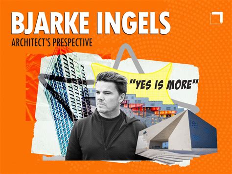 Bjarke Ingels Famous Buildings And His Design Philosophy Bjarke Ingels