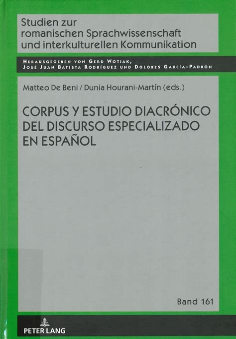 Corpus Y Estudio Diacrónico Del Discurso Especializado En Español Dialnet