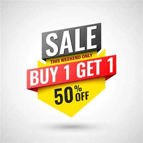 Premium Vector This Weekend Only Buy 1 Get 1 Sale Banner 50 Off
