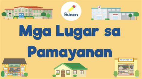Mga Lugar Sa Pamayanan Places In The Community Filipino For Kids