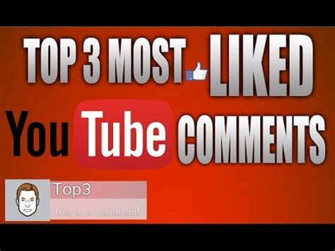 TOP 3 Most Liked Comments On YouTube Ever YouTube