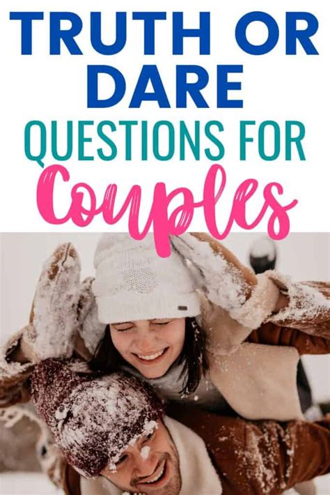 Truth Or Dare Questions For Couples