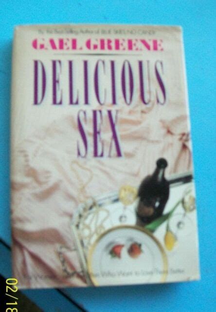 Delicious Sex Hbdj 1986 Gael Greene Ebay