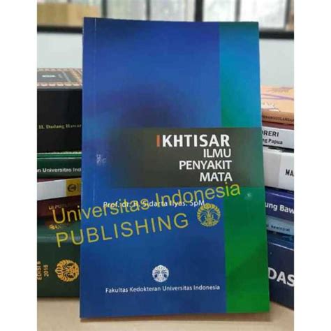 Jual Buku Original Buku Ikhtisari Ilmu Penyakit Mata Sidarta Ilyas Ui