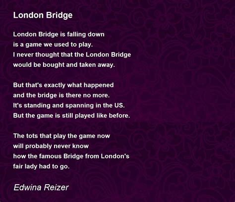 London Bridge London Bridge Poem By Edwina Reizer