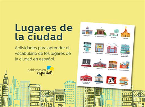 Los Lugares De La Ciudad En Español Hablamos En Español