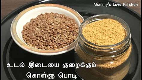 Along with these common dishes, there are many region specific dishes. Horse Gram Weight Loss Tips In Tamil | Blog Dandk