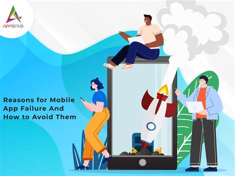 Appsinvo Reasons For Mobile App Failure And How To Avoid Them By