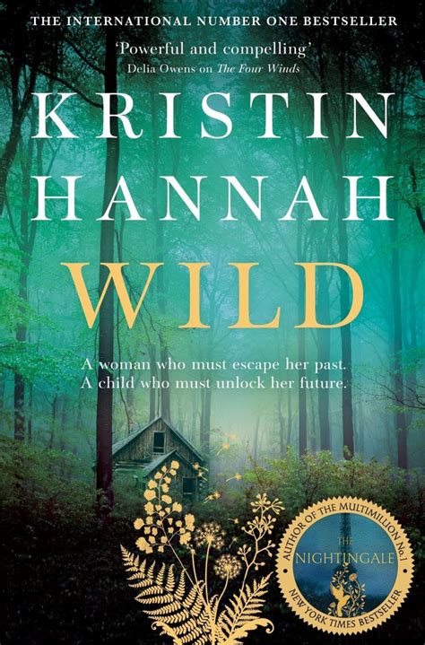 Wild By Kristin Hannah Buy Now From The Litvox Bookshop