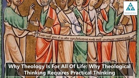 Why Theology Is For All Of Life Why Theological Thinking Requires