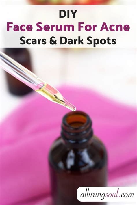 Diy Face Serum For Acne Scars And Dark Spots