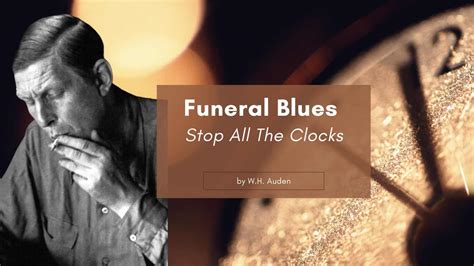 Funeral Blues Funeral Poem The Art Of Condolence