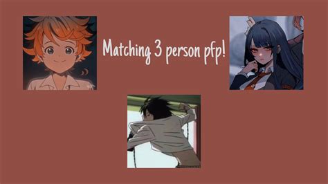 Matching 3 Person Anime Pfp Youtube