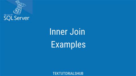 It is the most common type of join. Inner Join by Example in SQL Server - TekTutorialsHub