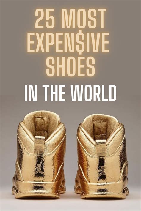 The 25 Most Expensive Shoes In The World Most Expensive Shoes