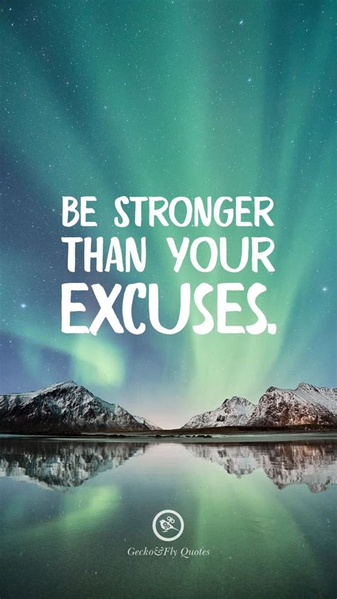 Motivational Be Stronger Than Your Excuses 768x1365 Download Hd