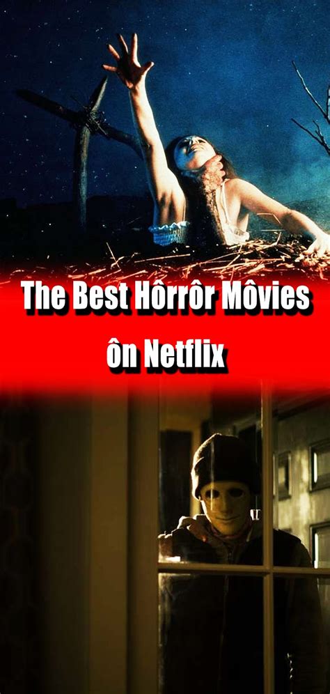 The Best H Rr R M Vies N Netflix Seconds